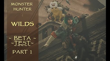 Monster Hunter Wilds - Beta Test Play - Part 1 - Character Creator And Introductions!