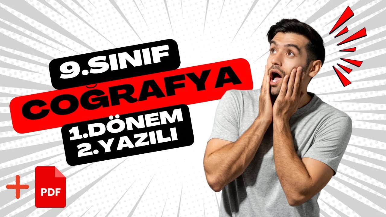 9.Sınıf Coğrafya 1.Dönem 2.Yazılı