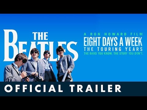 The Beatles: Eight Days A Week  - Official Trailer - On Dvd, Blu-Ray, Download 21 Nov