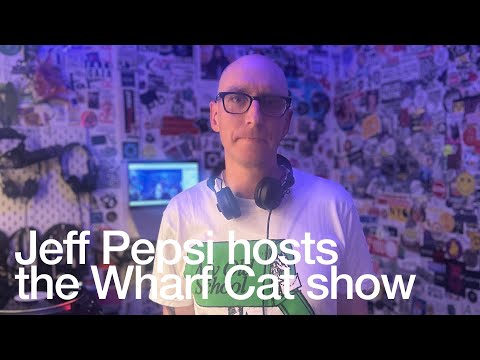 Jeff Pepsi hosts the Wharf Cat show @TheLotRadio 07-03-2025