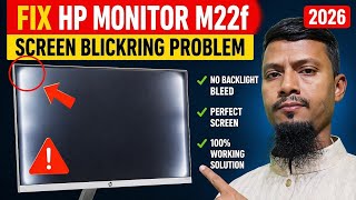 How To Fix HP Monitor M22f Screen Blickring Problem 2026 || Created by Afjal Hossain