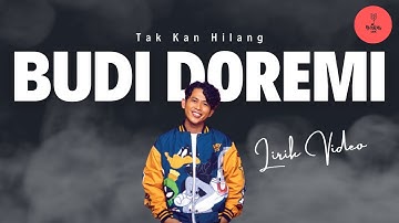 Budi Doremi - Tak Kan Hilang (Lirik Lagu) | OST DJS The Movie
