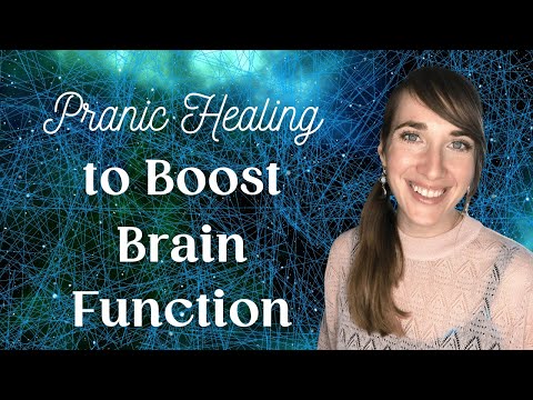 Pranic Healing to Boost Brain Function