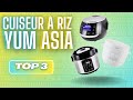 Top 3  meilleur cuiseur  riz yum asia 2024