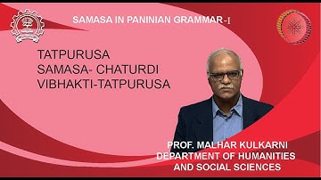 Week5-Lecture 24:तत्पुरुष समास tatpuruṣa samāsa-चतुर्थी caturthī विभक्ति-तत्पुरुष vibhakti-tatpuruṣa