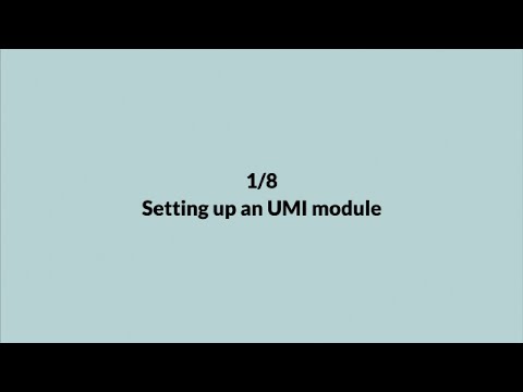 V1 | Setting Up an UMI Module