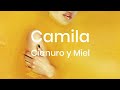 Camila - Cianuro y Miel (Letra)