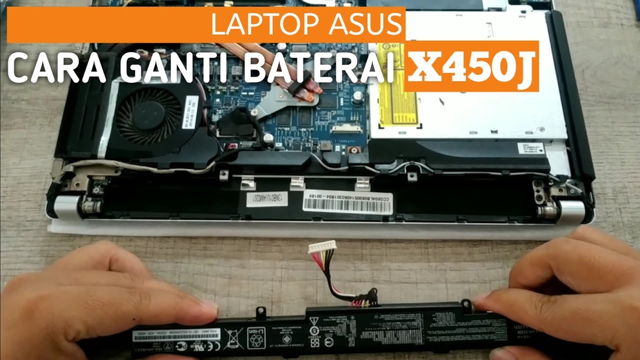 Cara Ganti Batterai ASUS X450J | Tips Perawatan Laptop