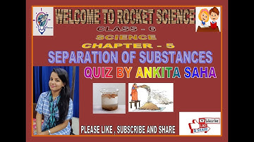 Class -6 Science Chapter - 5( Separation of substances ) Multiple choice question