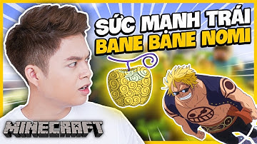 Vũ Liz Minecraft Vua Hải Tặc #8 : Sức Mạnh Trái Ác Quỷ Bane Bane Nomi