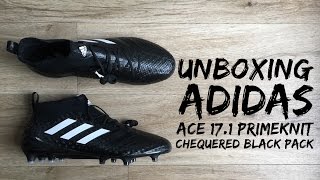 Adidas ACE 17.1 Primeknit FG 'Chequered Black Pack' | UNBOXING | football boots | 2017 | HD