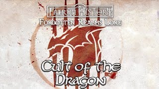 Cult of the Dragon   Forgotten Realms Lore