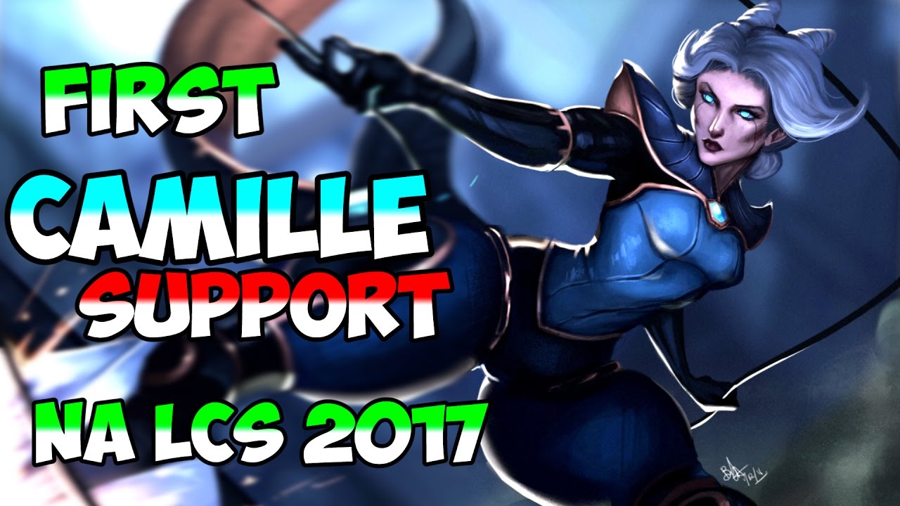 = 5.55600 kilometers First Camille support on pro scene 2017 NA LCS Spring FOX vs FLY