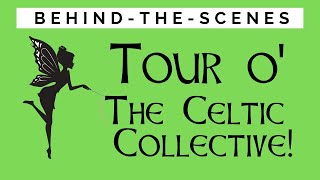 Behind-the-Scenes Tour of the Celtic Collective! Open July 7  - July 14th at AwesomeArtSchool.com