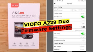 VIOFO A229 Duo  Firmware Settings Overview