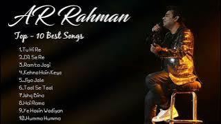 AR Rahman Top Songs 💞| Best Of AR Rahman | AR Rahman Best Bollywood Songs | AR Rahman Hits Songs