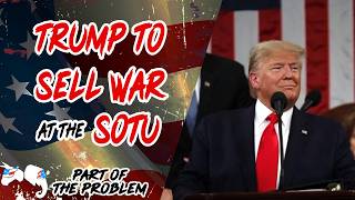Download Lagu Dave Smith | Trump to Sell War at the SOTU | Part Of The Problem 1364 MP3