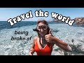 HOW TO TRAVEL THE WORLD FOR CHEAP // travelling on a budget