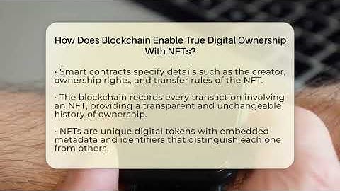 How Does Blockchain Enable True Digital Ownership With NFTs? - Talking Tech Trends