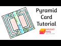 Pyramid Card Tutorial by Srushti Patil