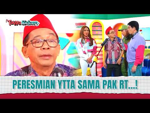Pak RT Nyesel Mau Resmikan YTTA, Bikin Emosi Ya...? | Tawa Kalcer Ep 10 (2/4)