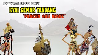 Negoro Ndorowati Arep Di Kukup  Kyai Semar Ismoyo Tandang