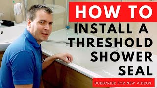 How to install a splash guard shower seal on your bath to stop water escaping.