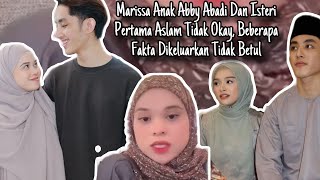 Marissa Anak Abby Abadi Dan Isteri Pertama Aslam Tidak Okay, Beberapa Fakta Dikeluarkan Tidak Betul