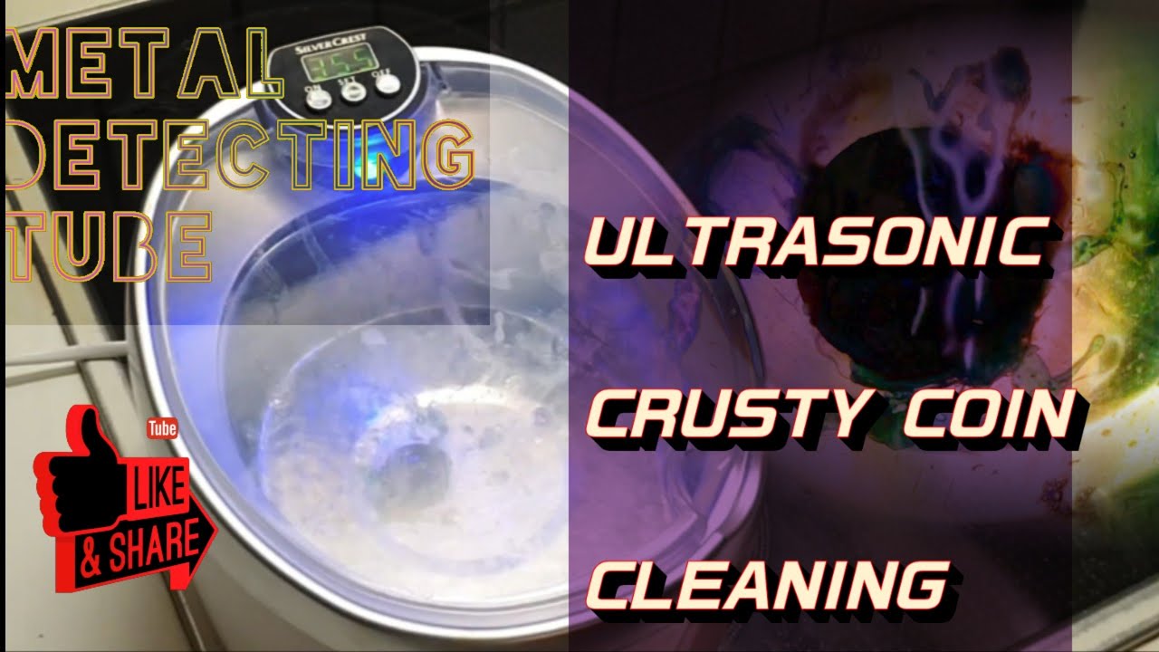 How to clean crusty spendy coins with ultrasonic cleaner and vinegar