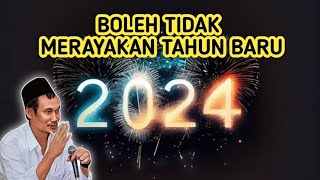 Gus Baha Terbaru || Boleh Tidak Merayakan Tahun Baru