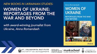 New Books in Ukrainian Studies - Women of Ukraine: Reportages from the War and Beyond