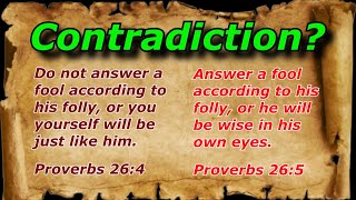 Famous Bible Contradiction on Dealing with Fools? Wealth