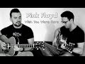 Pink floyd  wish you were here acoustic cover by junik