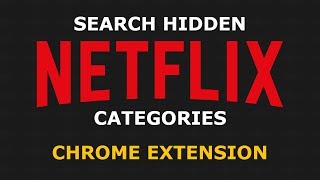 How to Search Hidden Netflix Categories