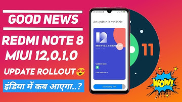 Finally Redmi Note 8 Global Users MIUI 12.0.1.0 With Android 11 Update Rollout Start