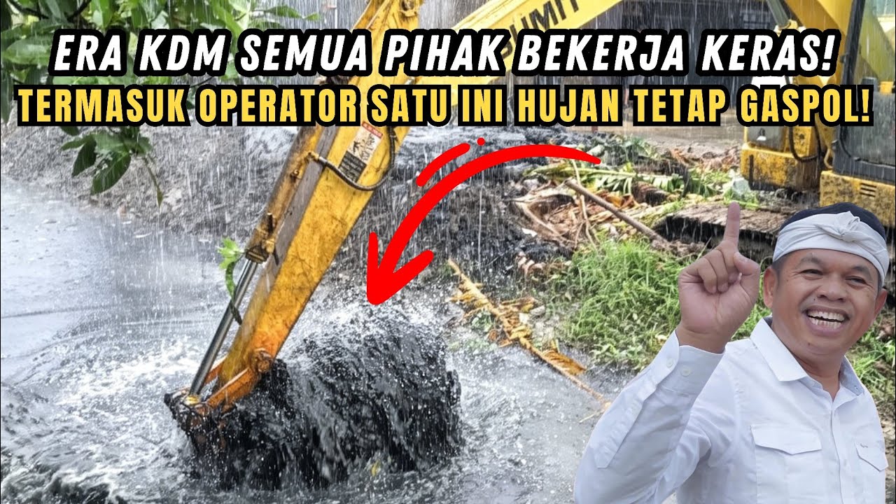 ERA KDM❗SEMUA PIHAK BEKERJA KERAS WUJUDKAN JABAR ISTIMEWA❗OPERATOR TETAP GASPOL WALAU HUJAN DERAS❗