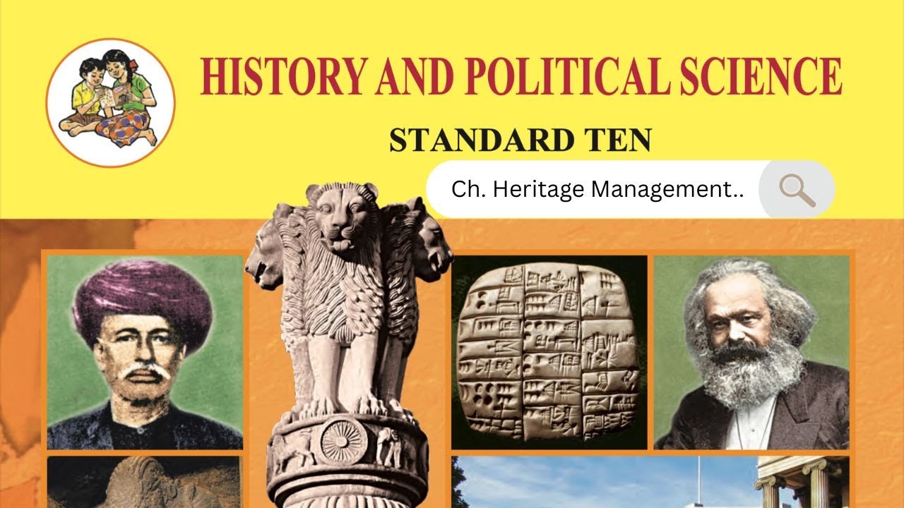 🏛️ Heritage Management – Std 10 History | 