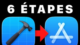 6 ÉTAPES pour PUBLIER UNE APP iOS sur l'App Store