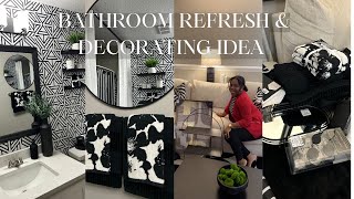BATHROOM REFRESH AND DECOR IDEA