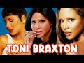 TONI BRAXTON SONGS