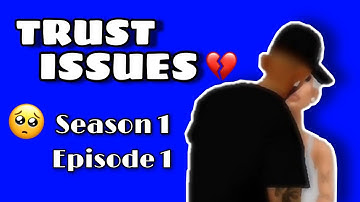 "TRUST ISSUES"💔||Season 1 Episode 1|IMVU