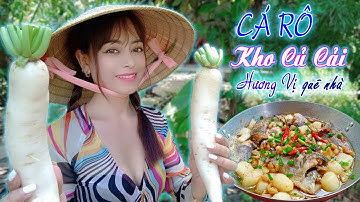 CÁ RÔ KHO CỦ CẢI TRẮNG chuẩn hương vị miền quê! Thôn nữ Khmer! #170