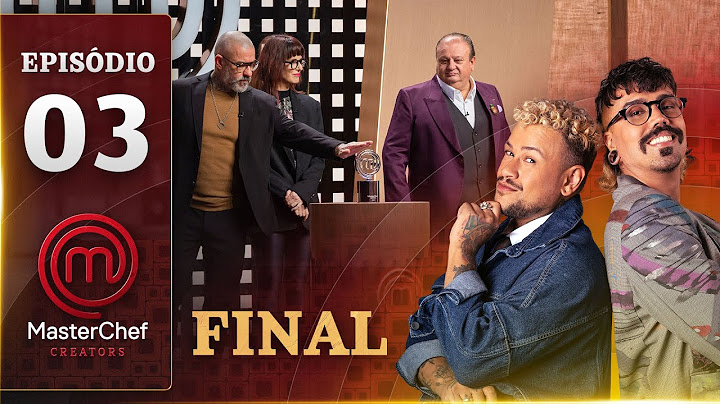 EP. 03 - FINAL DO MASTERCHEF CREATORS (20/05/25) | TEMP. 1 | MASTERCHEF CREATORS BRASIL