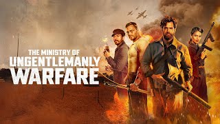 The Ministry of Ungentlemanly Warfare (2024) Movie | Henry Cavill | Eiza González