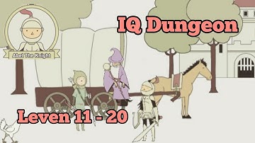 IQ Dungeon Level 11 - 20 Walkthrough