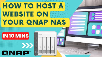 How to HOST a WEBSITE On your QNAP NAS in Under 10 Minutes | 2024 |