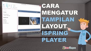 CARA MENGATUR TAMPILAN LAYOUT ISPRING PLAYER