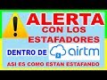 🔥 ALERTA en Airtm con Cajeros Estafadores | Así te estafan en Airtm | Estafadora Infraganti