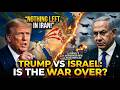 "Nothing Left to Hit!" Trump’s Shocking Claim vs. Israel's Secret Plan