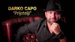 Darko Capo | Prijatelji | (Official Audio)